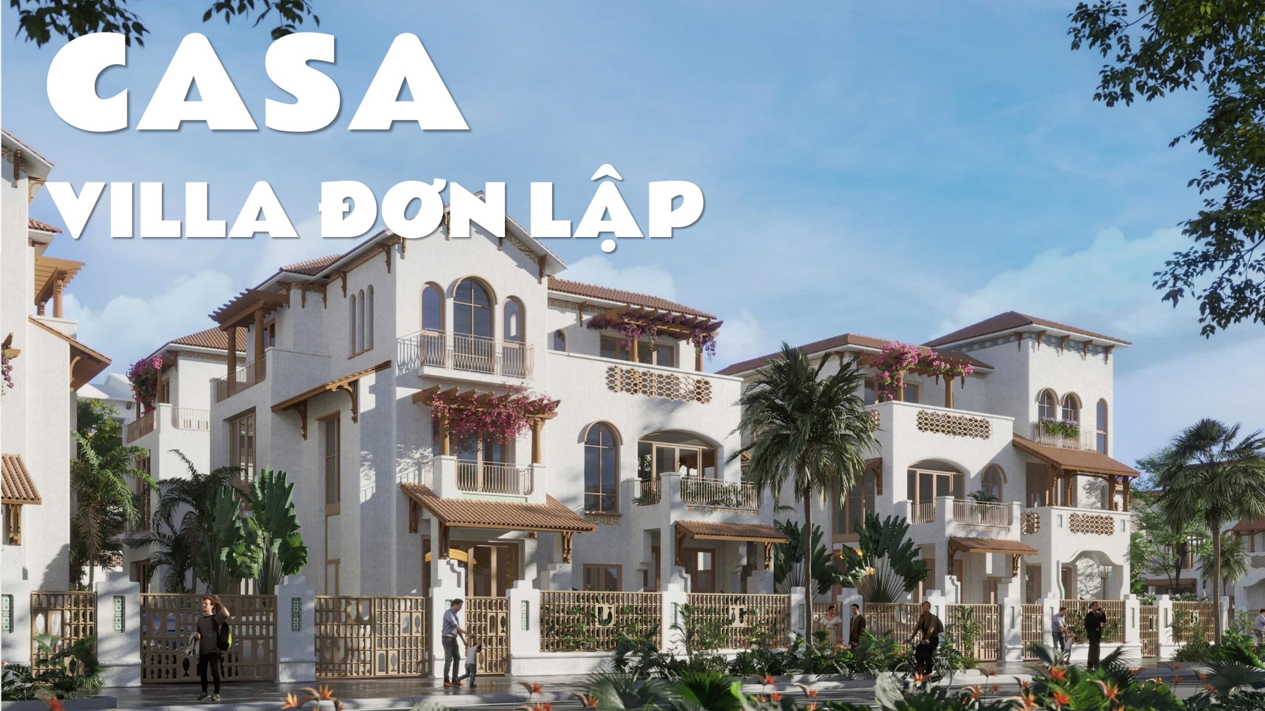 Casa Villa Đơn Lập Blanca City